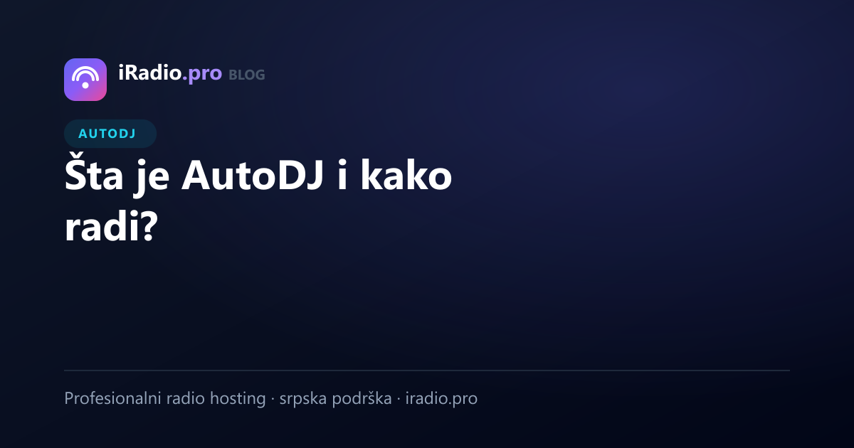 Šta je AutoDJ i kako radi?